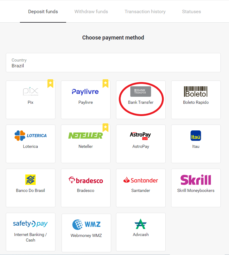 Braziliya Internet-banking (Bank Transer, Paylivre, Loterica, Itau, Boleto Rapido) va elektron hamyonlar (Picpay, Astropay, Banco do Brasil, Santander, Bradesco, Neteller, Skrill, WebMoney, Advcash) orqali Binomo-ga mablag'larni depozit qilish. Braziliya Internet-banking (Bank Transer, Paylivre, Loterica, Itau, Boleto Rapido) va elektron hamyonlar (Picpay, Astropay, Banco do Brasil, Santander, Bradesco, Neteller, Skrill, WebMoney, Advcash) orqali Binomo-ga mablag'larni depozit qilish.