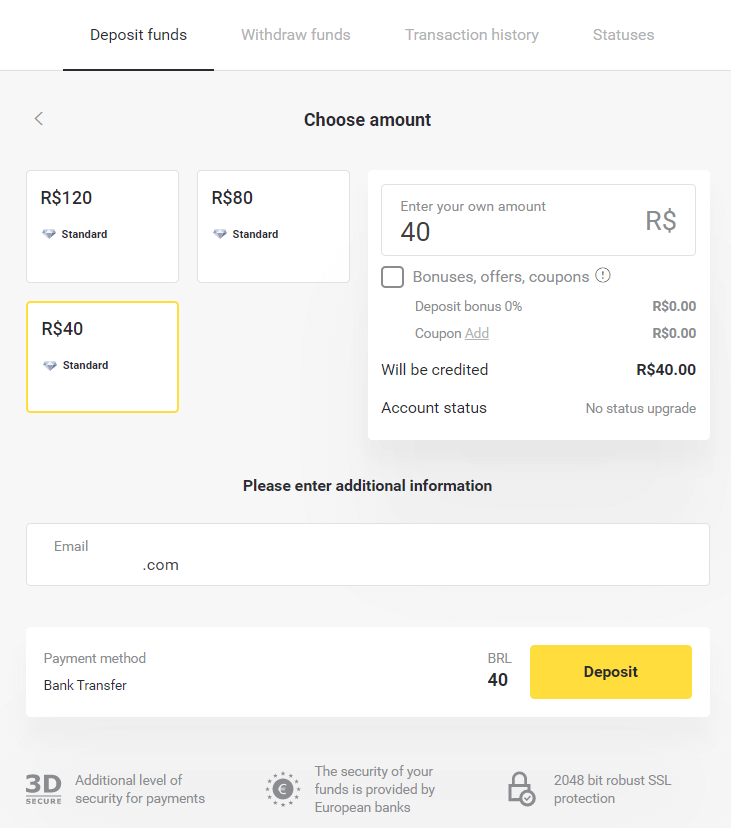 Braziliya Internet-banking (Bank Transer, Paylivre, Loterica, Itau, Boleto Rapido) va elektron hamyonlar (Picpay, Astropay, Banco do Brasil, Santander, Bradesco, Neteller, Skrill, WebMoney, Advcash) orqali Binomo-ga mablag'larni depozit qilish. Braziliya Internet-banking (Bank Transer, Paylivre, Loterica, Itau, Boleto Rapido) va elektron hamyonlar (Picpay, Astropay, Banco do Brasil, Santander, Bradesco, Neteller, Skrill, WebMoney, Advcash) orqali Binomo-ga mablag'larni depozit qilish.