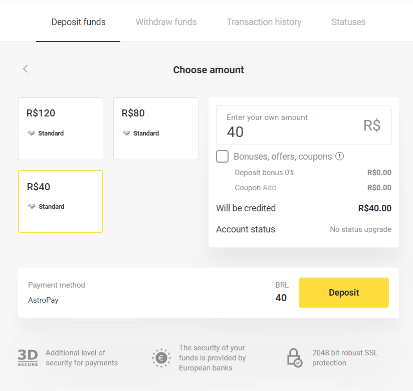 Braziliya Internet-banking (Bank Transer, Paylivre, Loterica, Itau, Boleto Rapido) va elektron hamyonlar (Picpay, Astropay, Banco do Brasil, Santander, Bradesco, Neteller, Skrill, WebMoney, Advcash) orqali Binomo-ga mablag'larni depozit qilish. Braziliya Internet-banking (Bank Transer, Paylivre, Loterica, Itau, Boleto Rapido) va elektron hamyonlar (Picpay, Astropay, Banco do Brasil, Santander, Bradesco, Neteller, Skrill, WebMoney, Advcash) orqali Binomo-ga mablag'larni depozit qilish.