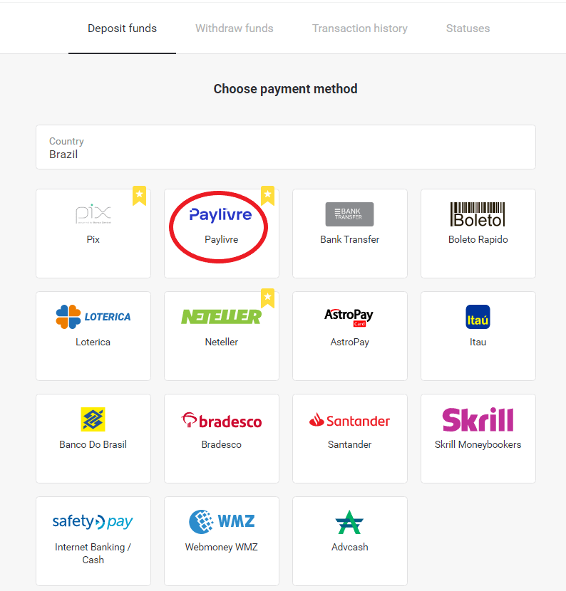 Braziliya Internet-banking (Bank Transer, Paylivre, Loterica, Itau, Boleto Rapido) va elektron hamyonlar (Picpay, Astropay, Banco do Brasil, Santander, Bradesco, Neteller, Skrill, WebMoney, Advcash) orqali Binomo-ga mablag'larni depozit qilish. Braziliya Internet-banking (Bank Transer, Paylivre, Loterica, Itau, Boleto Rapido) va elektron hamyonlar (Picpay, Astropay, Banco do Brasil, Santander, Bradesco, Neteller, Skrill, WebMoney, Advcash) orqali Binomo-ga mablag'larni depozit qilish.