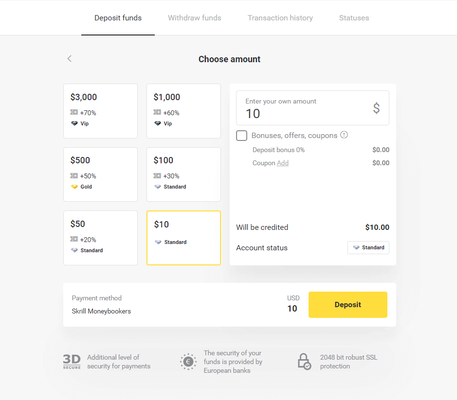 Внесите средства на Binomo через электронные кошельки (Webmoney WMZ, Picpay, Neteller, Astropay, Cash U, Skrill, ADV Cash, AstroPay Card, Perfect Money) Внесите средства на Binomo через электронные кошельки (Webmoney WMZ, Picpay, Neteller, Astropay, Cash U, Skrill, ADV Cash, AstroPay Card, Perfect Money)