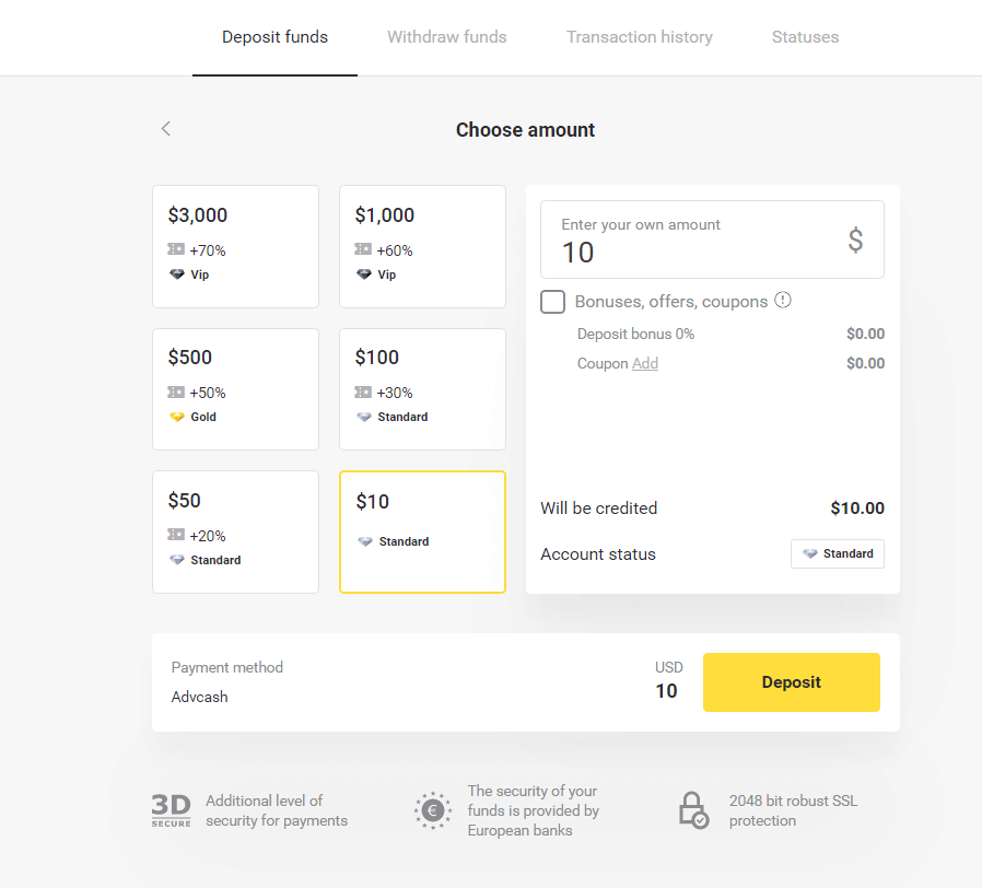 Внесите средства на Binomo через электронные кошельки (Webmoney WMZ, Picpay, Neteller, Astropay, Cash U, Skrill, ADV Cash, AstroPay Card, Perfect Money) Внесите средства на Binomo через электронные кошельки (Webmoney WMZ, Picpay, Neteller, Astropay, Cash U, Skrill, ADV Cash, AstroPay Card, Perfect Money)